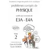 Image de Physique E3A-E4A - 2000-2002 - Tome 2 Claire Alexandre, Xavier Noblin