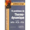 Image de 15 Problèmes corrigés de Thermodynamique - Première année - MPSI-PCSI-PTSI Lionel Jannaud