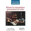 Image de Réussir le commentaire grammatical de textes - CAPES-AGREG Anglais : Nouvelle édition Jean-Rémi Lapaire, Wilfrid Rotgé