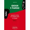 Image de Giochi e parole, Apprendre et réviser le vocabulaire italien en s'amusant