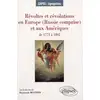 Image de Révoltes et révolutions en europe (russie comprise) et aux amériques de 1773 à 1802
