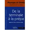 Image de Terminale à la prépa (De la) - Physique et Chimie Terminale S - Rappels de cours et exercices corrigés Charles Chone