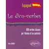 Image de Le Dico-verbes. Espagnol - (600 verbes classés par thèmes et en contexte)