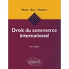 Image de Droit du commerce international Pierre Eckly