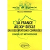 Image de La France au XXe siècle en dissertations corrigées Maurice Durousset