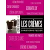 Image de Les crèmes Christophe Felder