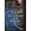 Image de Un palais d'épines et de roses (ACOTAR) Tome 2 : un palais de colère et de brume Sarah J. Maas