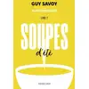 Image de Soupes d'été Guy Savoy, Alexis Voisenet, Laura Merle