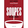 Image de Soupes d'automne Guy Savoy, Alexis Voisenet, Laura Merle