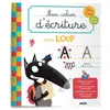 Image de Mon cahier d'écriture avec Loup Orianne Lallemand