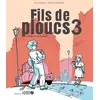 Image de Fils de ploucs Tome 3 : Adieu Plougourvest