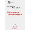 Image de Livres anciens, lectures vivantes Michel Zink