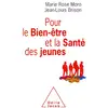 Image de Pour le bien-être et la santé des jeunes Marie-Rose Moro