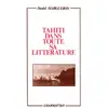 Image de Tahiti dans toute sa litterature