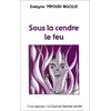 Image de Sous la cendre le feu