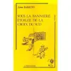 Image de Sous la bannière étoilée de la croix du sud Lima Barreto