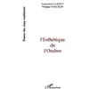 Image de L'esthétique de l'ombre Philippe Tancelin, Geneviève Clancy