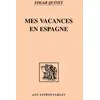 Image de Mes vacances en Espagne Edgar Quinet