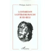 Image de LA FANTAISIE DANS LA LITTÉRATURE FRANÇAISE DU XIXe SIÈCLE Philippe Andres