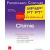 Image de PERFORMANCE CONCOURS : chimie - 2e année MP MP* - PT PT* Pierre Grécias, Stéphane Redoglia