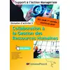 Image de Collaboration à la gestion des ressources humaines - BTS SAM 1ère année, licences prof. - domaine d'activité 3 - livre de l'élève Bénédicte Bousquet, Maryline Malaval, Carine Courtès, Laurence Casasola, Collectif