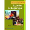 Image de Activités de logistiques - 1re, terminale bac pro logistique - livre de l'élève Isabelle Rollet, Marie Sevoz