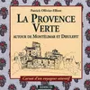 Image de Provence verte - carnet d'un voyageur attentif Patrick Ollivier-Elliott