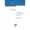 Image de Les rêveries du promeneur solitaire Jean-Jacques Rousseau