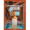 Image de Le roman de la tour Eiffel Nadine Voillat, Robert Bressy, Serge Saint-Michel