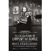 Image de Miss Peregrine, Tome 06 Ransom Riggs