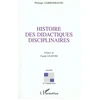 Image de HISTOIRE DES DIDACTIQUES DISCIPLINAIRES Philippe Sarremejane