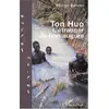 Image de Ton Huo, l'étranger de bon augure Doulaye Danioko