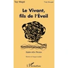 Image de LE VIVANT, FILS DE L'ÉVEIL : Roman en langue ouzbek Tayr Magdi