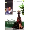 Image de Tam-Tam Sénégal : Roman Nadine Prudhomme