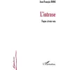 Image de L'intruse : Fugue à trois voix Jean-François Rode