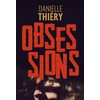 Image de Obsessions Danielle Thiéry