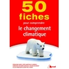 Image de 50 fiches sur le réchauffement climatique Gilles Renouard