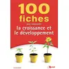 Image de 100 fiches pour comprendre la croissance et le développement Sylvain Morin, Marc Montoussé
