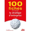 Image de 100 fiches pour comprendre la stratégie d'entreprise Virginie Gallego-Roquelaure