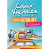 Image de Le cahier de vacances d'actualités Marion Delattre