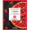 Image de La crème de la crème : 60 recettes de pâtisserie facile Marmiton