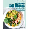 Image de La cuisine IG bas : 70 recettes healthy pour rééquilibrer votre alimentation Marmiton
