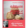 Image de Gâteaux et gourmandises sans gluten et sans lactose Philippe Conticini