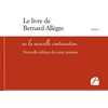 Image de Le livre de Bernard Allègre ou la nouvelle continuation Tome 1 Collectif