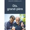 Image de Dis, grand-père Bachir Habiballah