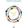 Image de Jouets 2.0 Tanguy Wallon