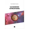 Image de Les Guerriers de Melkitsedeq Noro Ranohavimanana