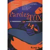 Image de Paroles de tox : 12 témoignages, 16 auteurs de bande dessinée Emmanuel Moynot, Sébastien Gnaedig, Sylvain Savoia, Alfred, Christian Perrissin, Etienne Davodeau, Vincent Froissart, Olivier Milhiet, Freddy Martin, Nicolas Junker, Etienne Leroux, Jean-Philippe Peyraud, Christopher, David Prudhomme