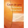 Image de Cours de grec du Nouveau Testament : Apprendre le grec ancien