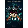 Image de La vengeance de la reine pirate Tricia Levenseller